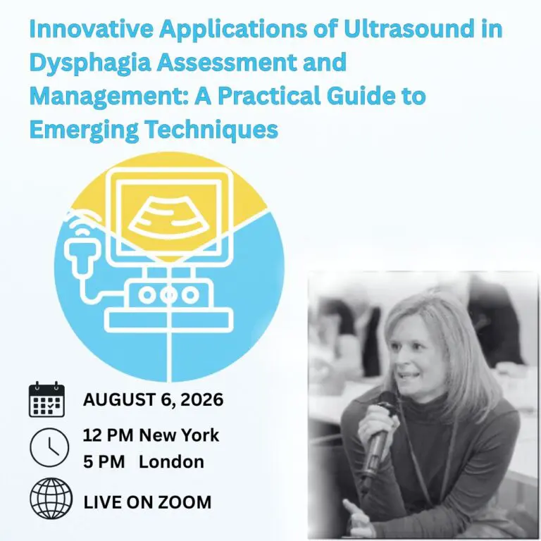 Applications in Ultrasound in Dysphagia Assessment Webinar for Dysphagia Cafe with Jodi Allen