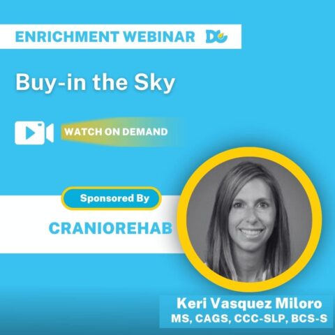 Dysphagia webinar about buy-in by Keri Miloro