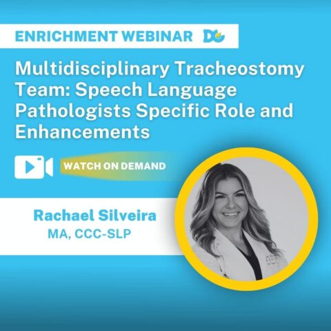 Tracheostomy Webinar by Rachael Silveira